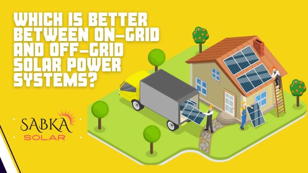 on-grid and off-grid solar systems